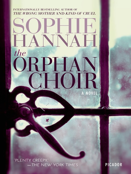 Title details for The Orphan Choir by Sophie Hannah - Available
